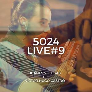 5024 Live #9 (feat. Victor Hugo Castro) (Acústico)