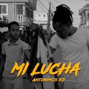 Mi Lucha (Explicit)
