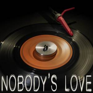 Nobody's Love (Originally Performed by Maroon 5) (Inst.)
