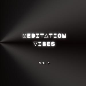 Meditation Vibes, Vol. 3