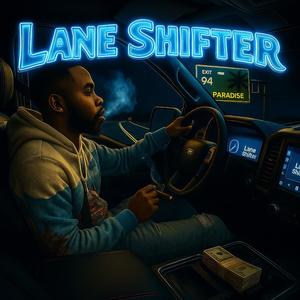 Lane Shifter (Explicit)