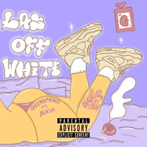 LAS OFF WHITE (feat. Tomaritmo) (Explicit)