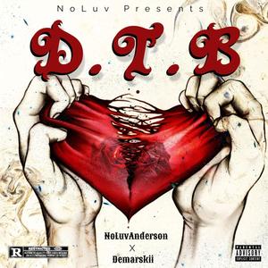 D.T.B (feat. Demarskii) (Explicit)
