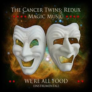 WE'RE ALL FOOD (feat. TEDDY BOROWIECKI: KEYS) (Instrumental)