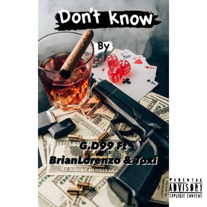 Don’t Know (Explicit)