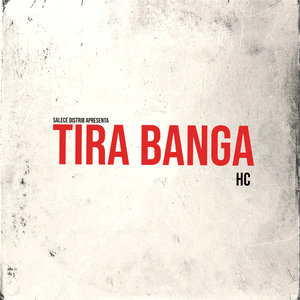 Tira Banga (Explicit)