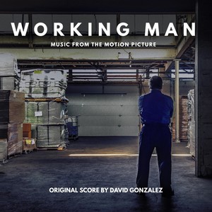 Working Man (Music from the Motion Picture)