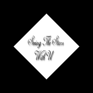 saturnn - Seeing the Stars with U (Explicit)