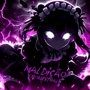 Maldição Orquestral (Slowed)