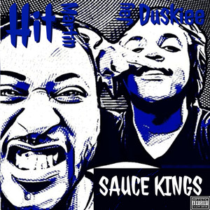 Sauce Kings (Explicit)