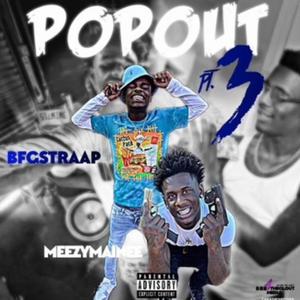 Pop Out Pt. 3(feat. BFG Straap) (Explicit)