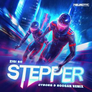 Stepper (Cyborg, Roogan Remix)