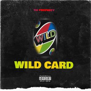 WILD CARD (Explicit)