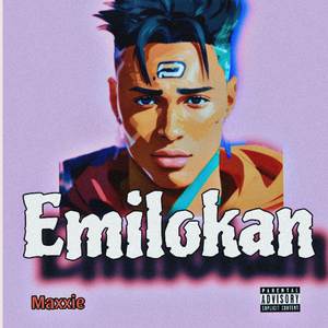 Emilokan (Explicit)