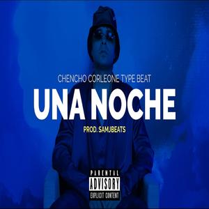 Una Noche (Reggaeton Type Beat)