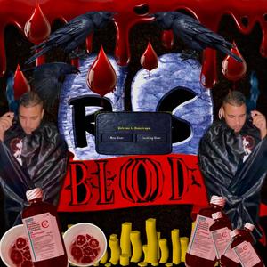 BlOoD (Explicit)