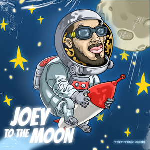 Joey to the Moon (Remastered) [Explicit]