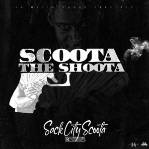 Scoota The Shoota (Explicit)
