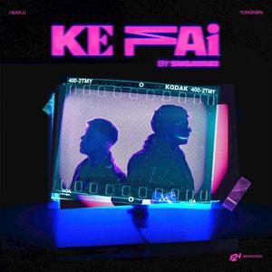 KE FAI (feat. Yungn9in & Hear.U) (Explicit)