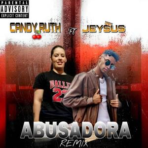 remix abusadora (feat. Jeysus)