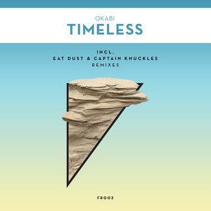 Timeless (Eat Dust Remix)