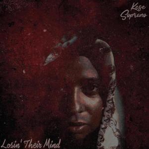 Losin' Their Mind (Explicit)