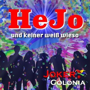 Hejo und keiner weiß wieso