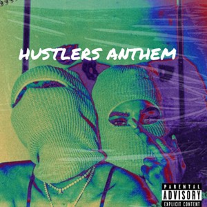 Hustlers Anthem (Explicit)