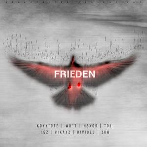 Frieden (feat. KoyyyoTe, TDJ, IGZ, Divided Black, Zko, WhyT & PikayZ) (Explicit)