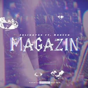 magazin (feat. robeen) (Explicit)