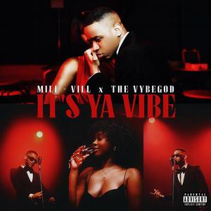It's Ya Vibe (feat. The VybeGod) (Explicit)