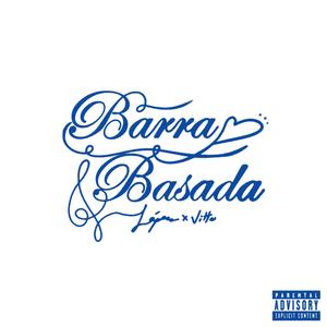 BarraBasada (feat. Vitto) (Explicit)