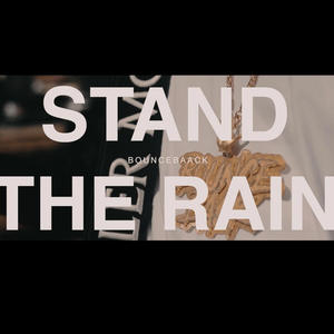 Stand The Rain (unmixed|Explicit)