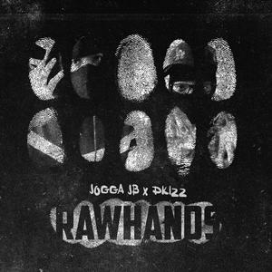 Raw hands (feat. Dkizz) [Explicit]