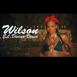 Wilson el Divino - Diosa