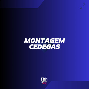 MONTAGEM CEDEGAS (Explicit)