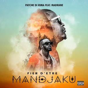 Fier d'être Mandjaku (Explicit)