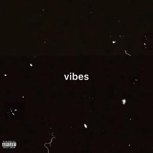 VIBES (Explicit)