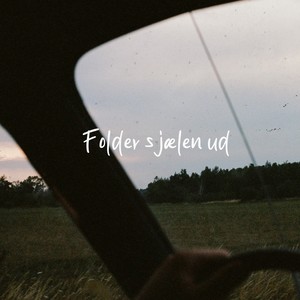 Folder sjælen ud