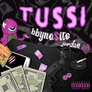 Tussi (feat. Jordan23) (Explicit)