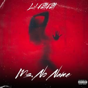 Ms. No Name (Explicit)