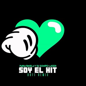 Soy el Hit (Remix)