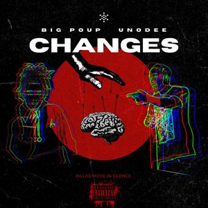 Changes (feat. Big po up) [Explicit]