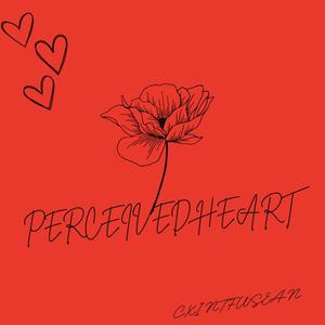 PERCEIVED HEART (Explicit)