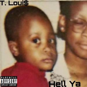 Hell Ya (Explicit)