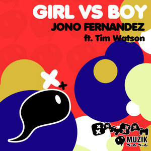 Girl Vs Boy (Life Music's Stand Up Tall Remix)