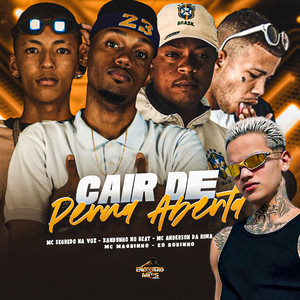 CAIR DE PERNA ABERTA (Explicit)
