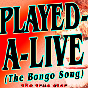 Played-A-Live (The Bongo Song)