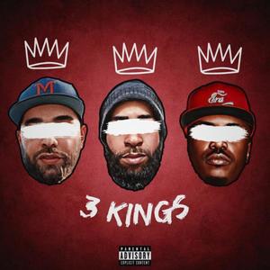 3 Kings (feat. $aveme, Roshin & JD Era) (Explicit)