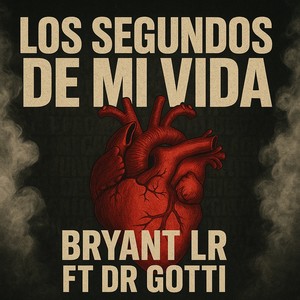 Los Segundos De Mi Vida (Explicit)